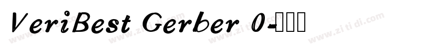 VeriBest Gerber 0字体转换